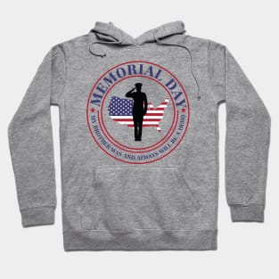 My brother was and always will be a hero Hoodie